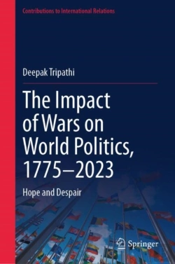 Bertrand.pt - The Impact Of Wars On World Politics, 1775â€“2023
