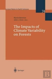 The Impacts Of Climate Variability On Forests