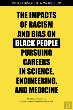 Bertrand.pt - The Impacts Of Racism And Bias On Black People Pursuing Careers In Science, Engineering, And Medicine