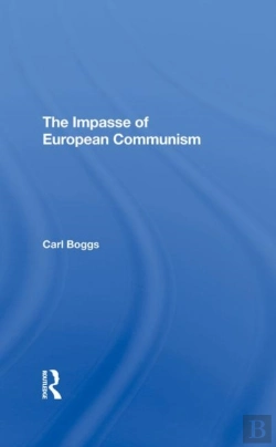 Bertrand.pt - The Impasse Of European Communism