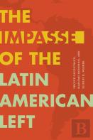 The Impasse Of The Latin American Left