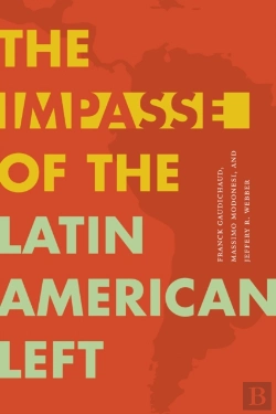 Bertrand.pt - The Impasse Of The Latin American Left