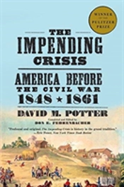 The Impending Crisis, 1848-61