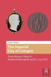 The Imperial City Of Cologne