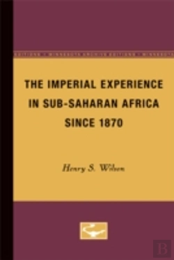 Bertrand.pt - The Imperial Experience In Sub-Saharan Africa Since 1870