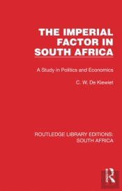 The Imperial Factor In South Africa
