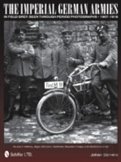 The Imperial German Armies In Field Grey Seen Through Period Photographs Â€¢ 1907-1918