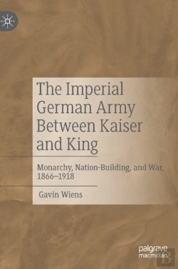 Bertrand.pt - The Imperial German Army Between Kaiser And King