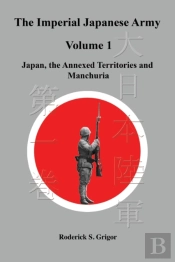 The Imperial Japanese Army Volume 1: Jap