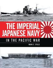 The Imperial Japanese Navy In The Pacific War