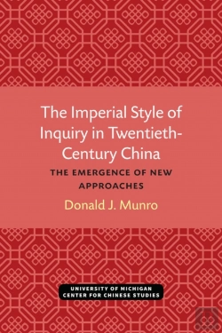 Bertrand.pt - The Imperial Style Of Inquiry In Twentieth-Century China