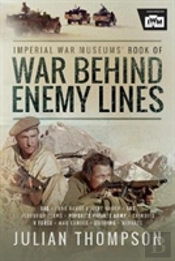 The Imperial War Museums' Book Of War Behind Enemy Lines