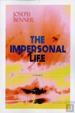 Bertrand.pt - The Impersonal Life (Unabridged)