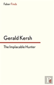 The Implacable Hunter