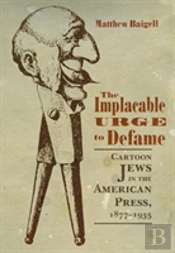 The Implacable Urge To Defame