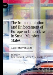 The Implementation And Enforcement Of European Union Law In Small Member States