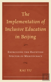 The Implementation Of Inclusive Education In Beijing
