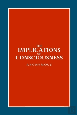 Bertrand.pt - The Implications Of Consciousness