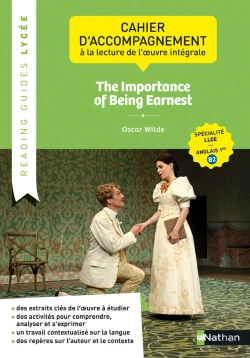 Bertrand.pt - The Importance Of Being Earnest ; 1re ; Cahier Élève (Édition 2020)