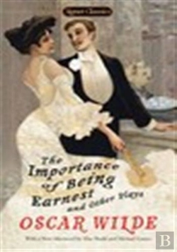 Bertrand.pt - The Importance Of Being Earnest And Other Plays