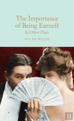 Bertrand.pt - The Importance Of Being Earnest & Other Plays