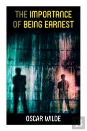 The Importance Of Being Earnest
