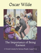 The Importance Of Being Earnest
