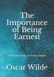 The Importance Of Being Earnest