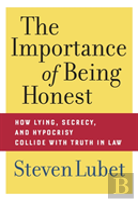 The Importance Of Being Honest