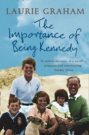 The Importance Of Being Kennedy