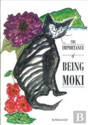 The Importance Of Being Moki