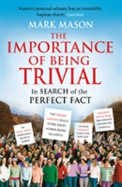 The Importance Of Being Trivial