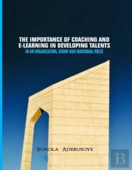 The Importance Of Coaching And E Learning In Developing Talent