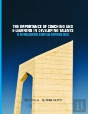 The Importance Of Coaching And E Learning In Developing Talent