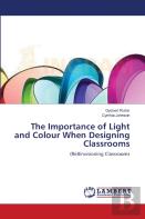 The Importance Of Light And Colour When Designing Classrooms