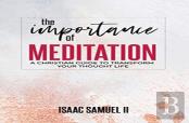 The Importance Of Meditation