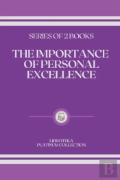 The Importance Of Personal Excellence