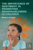 The Importance Of Sentiment In Promoting Reasonableness In Children