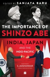 The Importance Of Shinzo Abe