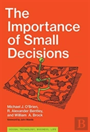 The Importance Of Small Decisions
