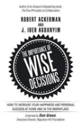 The Importance Of Wise Decisions