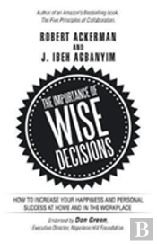 The Importance Of Wise Decisions