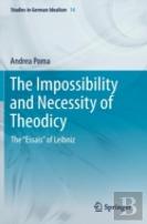 The Impossibility And Necessity Of Theodicy