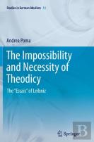 The Impossibility And Necessity Of Theodicy