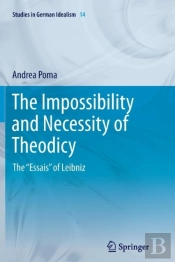 The Impossibility And Necessity Of Theodicy