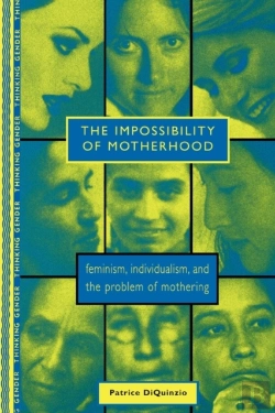 Bertrand.pt - The Impossibility Of Motherhood