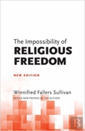 The Impossibility Of Religious Freedom
