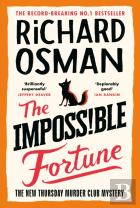 The Impossible Fortune