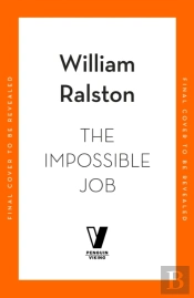 The Impossible Job