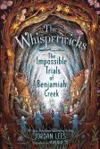 The Impossible Trials Of Benjamiah Creek